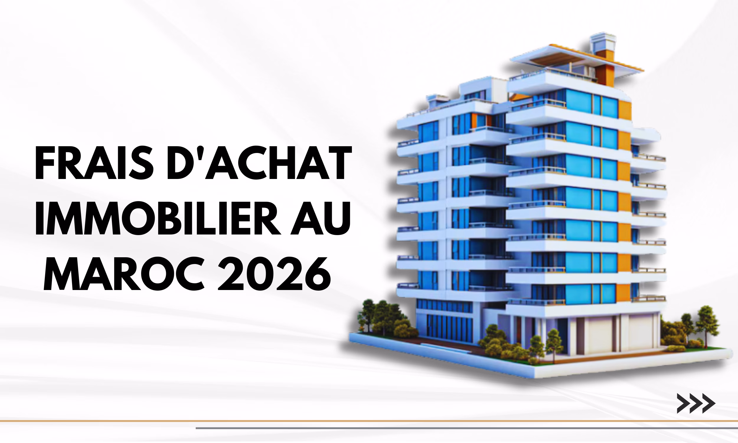 Frais d'achat immobilier au Maroc